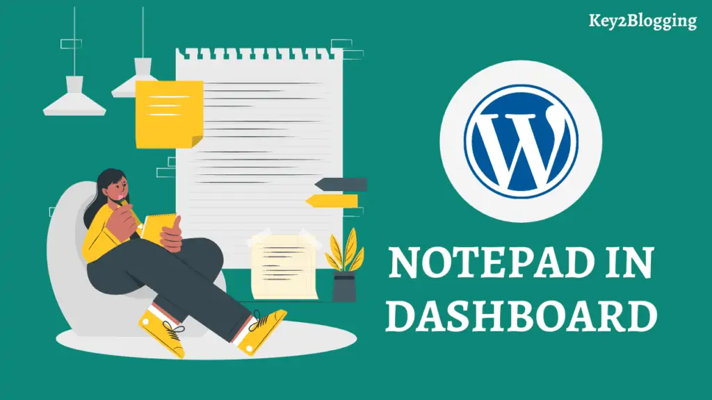 How to Add a Notepad to Your WordPress Dashboard (easily)