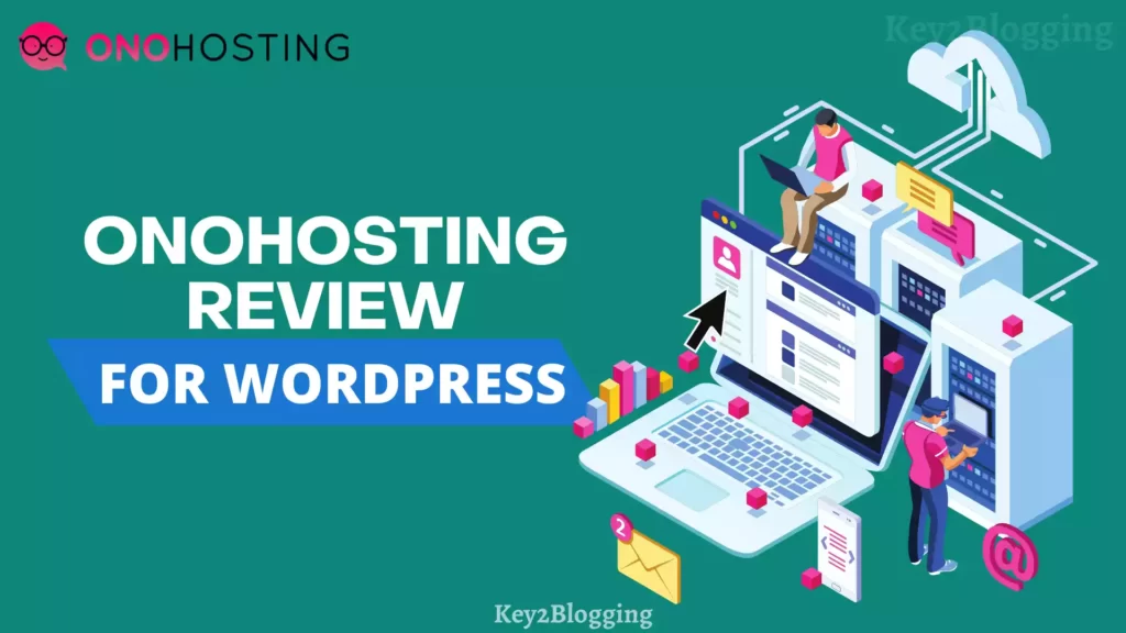 Onohosting Review : Is It Good for WordPress?