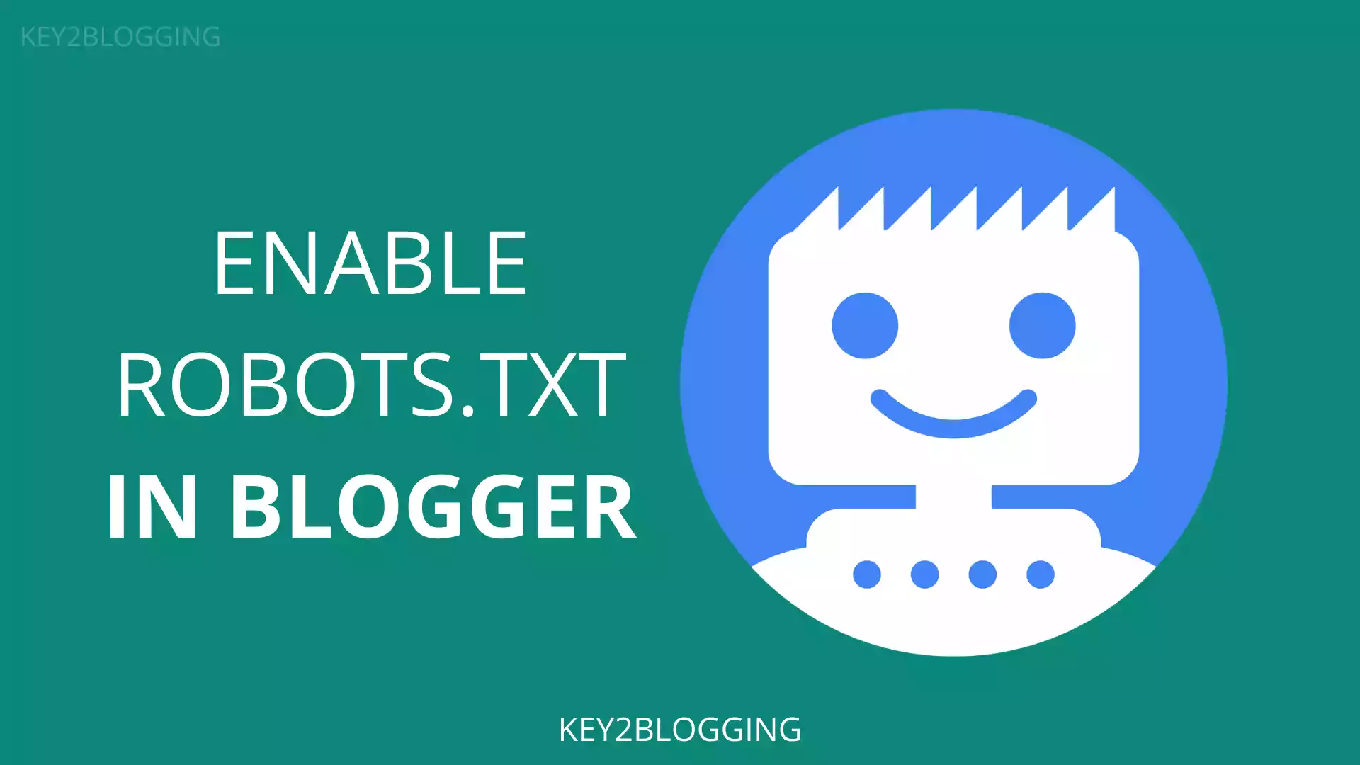 How to enable robots.txt in blogger
