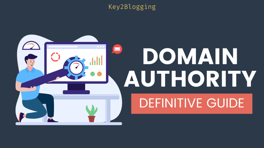 Domain Authority: 5 Simple But Effective Ways To Improve It.
