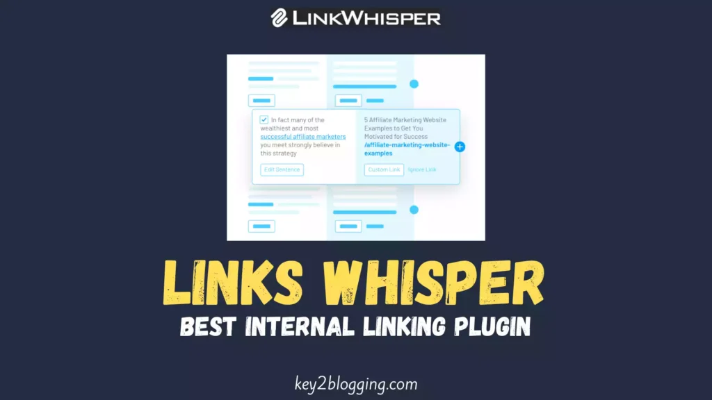 Link Whisper Review – Best internal linking plugin in wordpress