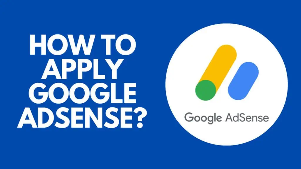 How to Apply Google Adsense?