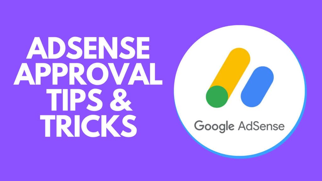 How to get an Adsense account approved