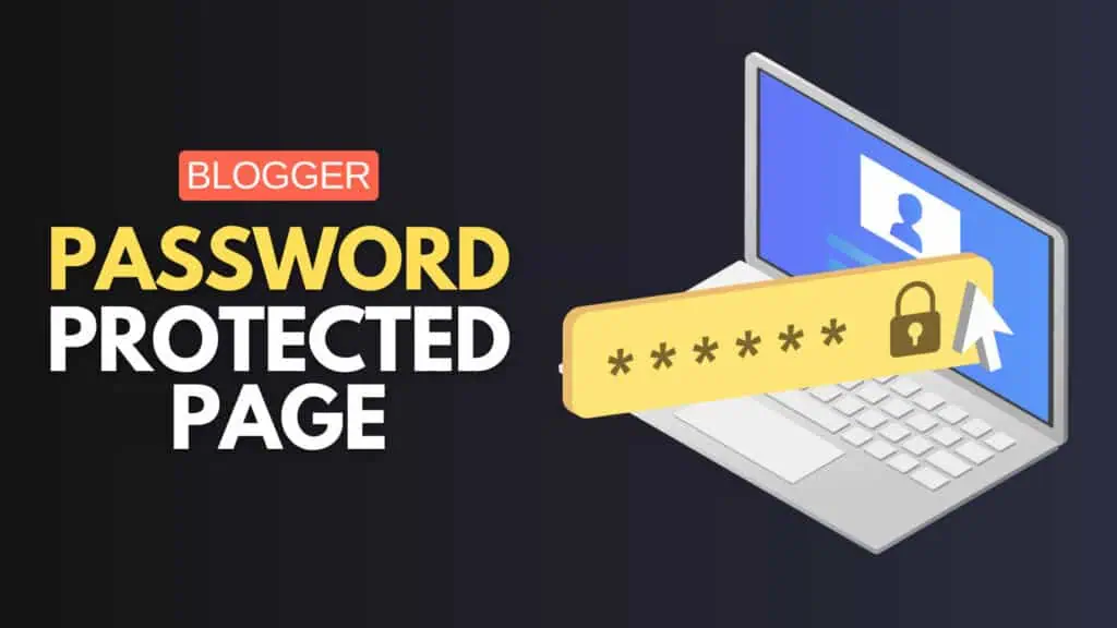 Password Protect a page in blogger